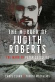 The Murder of Judith Roberts