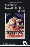 El teatro del Grand Guignol de París