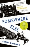 Somewhere Else Somewhere Else