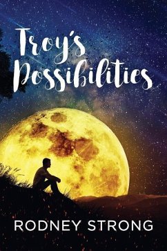 Troy's Possibilities - Strong, Rodney