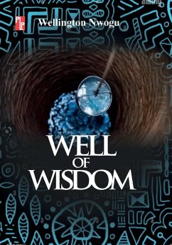 Well of Wisdom - Nwogu, Wellington