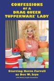 Confessions of a Drag Queen Tupperware Lady