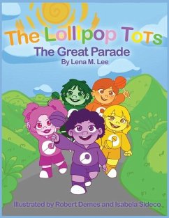 The Lollipop Tots - Lee, Lena M