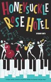 The Honeysuckle Rose Hotel