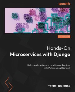 Hands-On Microservices with Django - Woldman, Tieme