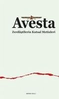 Avesta - Zerdüstlerin Kutsal Metinleri - Emin Sular, Mehmet