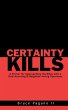 Certainty Kills - Bild 1