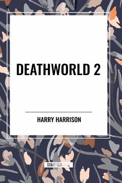 Deathworld 2 - Harrison, Harry