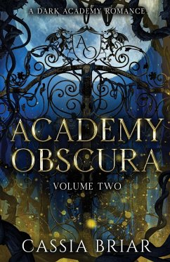 Academy Obscura - Volume Two - Briar, Cassia