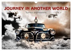 Journey in another World - Surreal Impressions (Wall Calendar 2025 DIN A3 landscape), CALVENDO 12 Month Wall Calendar - Kraetschmer, Marion