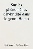 Sur les phénomènes d'hybridité dans le genre Homo