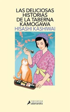Las Deliciosas Historias de la Taberna Kamogawa / The Restaurant of Lost Recipes - Kashiwai, Hisashi