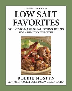 The Hasty Gourmet¿ Low Salt Favorites - Mostyn, Bobbie