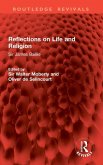 Reflections on Life and Religion