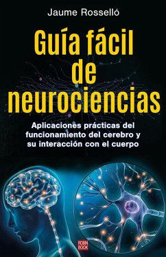 Guía Fácil de Neurociencias / Easy Guide to Neuroscience - Rosselló, Jaume