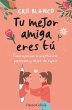 Tu Mejor Amiga Eres Tú (Your Best... - Bild 1