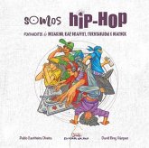 SOMOS HIP-HOP: FUNDAMENTOS DO BREAKING, RAP, GRAFFITI, TURNTABLISM E BEATBOX SOMOS HIP-HOP: FUNDAMENTOS DO BREAKING, RAP, GRAFFITI, TURNTABLISM E BEATBOX