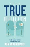 Your True Reflection