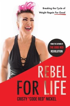 Rebel for Life - Nickel, Cristy Code Red