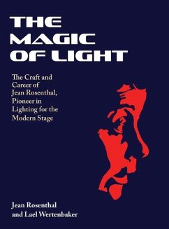 The Magic of Light - Rosenthal, Jean; Wertenbaker, Lael