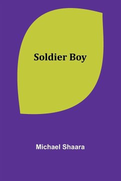 Soldier Boy - Shaara, Michael