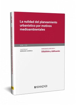 La nulidad del planeamiento urbanístico por motivos medioambientales