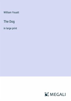 The Dog - Youatt, William