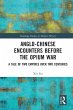 Anglo-Chinese Encounters Before the... - Bild 1