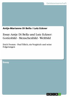 Essay: Antje Di Bella und Lutz Eckner: Gottesbild - Menschenbild - Weltbild - Di Bella, Antje-Marianne; Eckner, Lutz