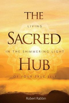 The Sacred Hub - Rabbin, Robert