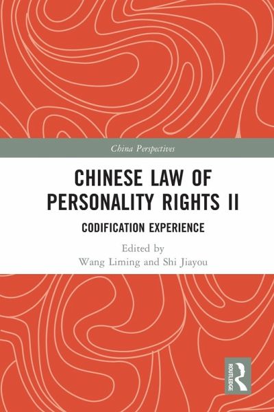 Chinese Law of Personality Rights II Chinese Law of Personality Rights II