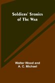 Soldiers' Stories of the War