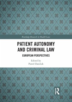 Patient Autonomy and Criminal Law