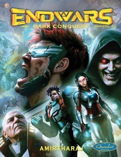 Endwars Vol 2 Dark Conquest - Selvaraj, Amirtharaj; Amirtharaj, Jemimah; Jayaraj, Victor