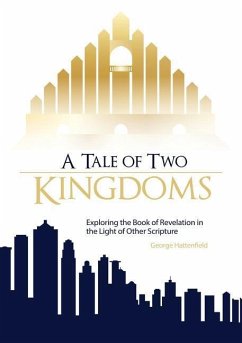 A Tale of Two Kingdoms - Hattenfield, George