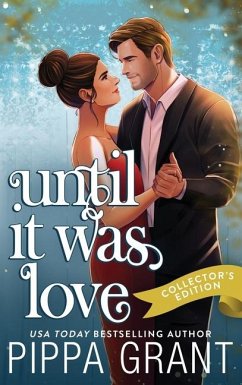 Until It Was Love - Grant, Pippa