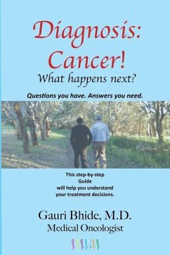 Diagnosis Cancer! - Bhide, Gauri