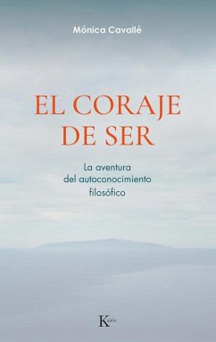 El Coraje de Ser - Cavallé, Mónica