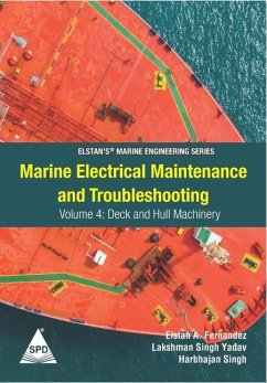 Marine Electrical Maintenance and Troubleshooting Series - Volume 4 - Yadav, Lakshman Singh; Singh, Harbhajan; Fernandez, Elstan a