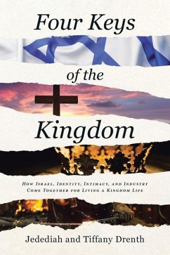 Four Keys of the Kingdom - Jedediah; Drenth, Tiffany