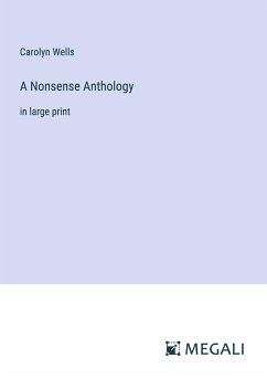 A Nonsense Anthology - Wells, Carolyn