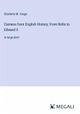 Cameos from English History; From Rollo to Edward II