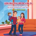 Little Miss Priss Will Be a Big Sis