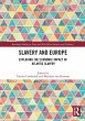Slavery and Europe - Bild 1
