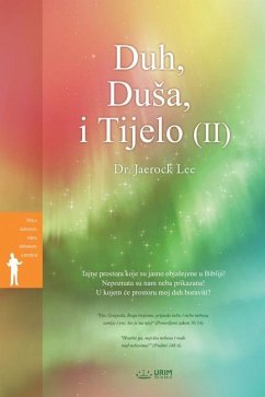 Duh, Dusa, i Tijelo (II)(Croatian Edition) - Lee, Jaerock