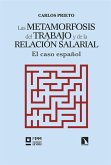 Las metamorfosis del trabajo y de la relación salarial: El caso español