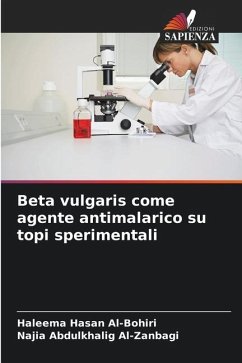 Beta vulgaris come agente antimalarico su topi sperimentali - Al-Bohiri, Haleema Hasan;Al-Zanbagi, Najia Abdulkhalig