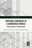 Invisible Borders in a Bordered World