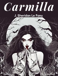 Carmilla - J Sheridan Le Fanu