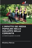 L'IMPATTO DEI MEDIA POPOLARI NELLO SVILUPPO DELLA COMUNITÀ